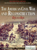 The American Civil War and Reconstruction, 1850 to 1890