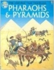 Pharaohs & Pyramids