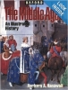 The Middle Ages: An Illustrated History