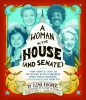 A Woman in the House (and Senate)