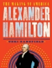 Alexander Hamilton: The Making of America