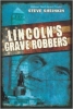 Lincoln's Grave Robbers