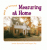 Measuring at Home