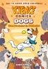 Science Comics: Dogs, From Predator to Protector