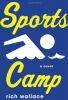Sports Camp, A Novel