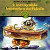 L'incroyable invention de Félicio (French)