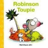 Toupie et Binou: Robinson Toupie (French)