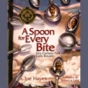 Spoon for Every Bite, A (Spanish/English)