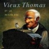 Vieux Thomas et la petite fée (French)